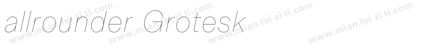 allrounder Grotesk字体转换